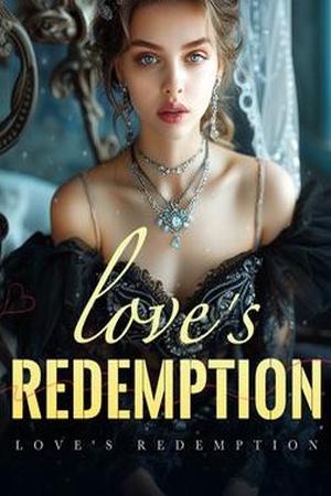 Love's Redemption (Chris and Maddie)